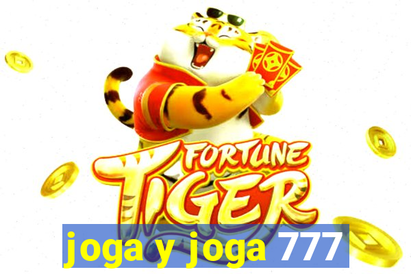 joga y joga 777